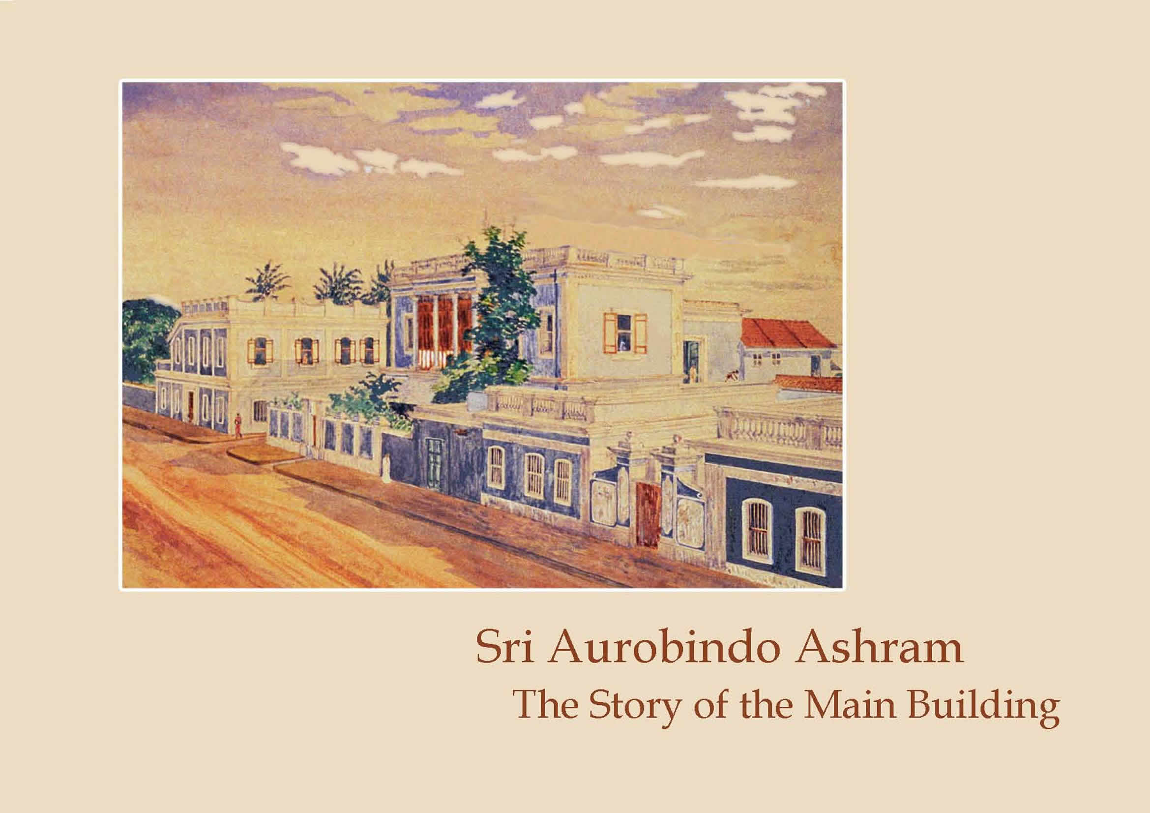 01%20The%20Story%20of%20The%20Ashram%20Main%20Building_Page_001.jpg